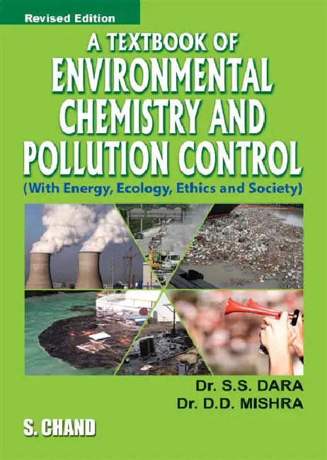 A Textbook of Environmental Chemistry and Pollution Control by D D Mishra