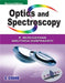 Optics and Spectroscopy by R Murugesan