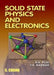 Solid State Physics and Electronics by V K Babbar