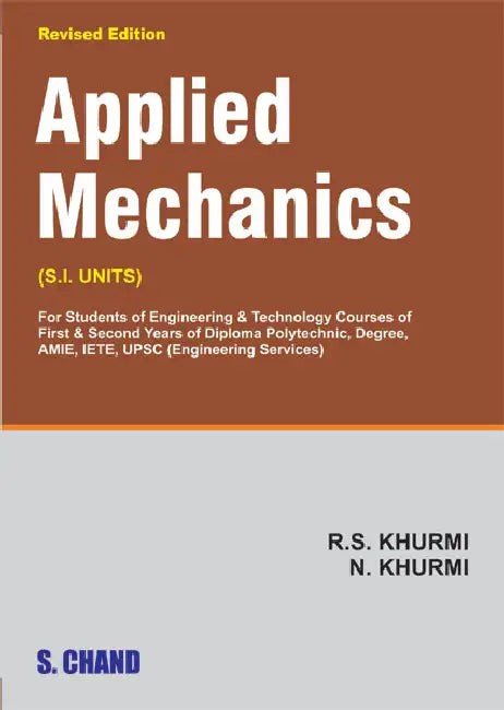 Applied Mechanics (SI Units) by R S Khurmi