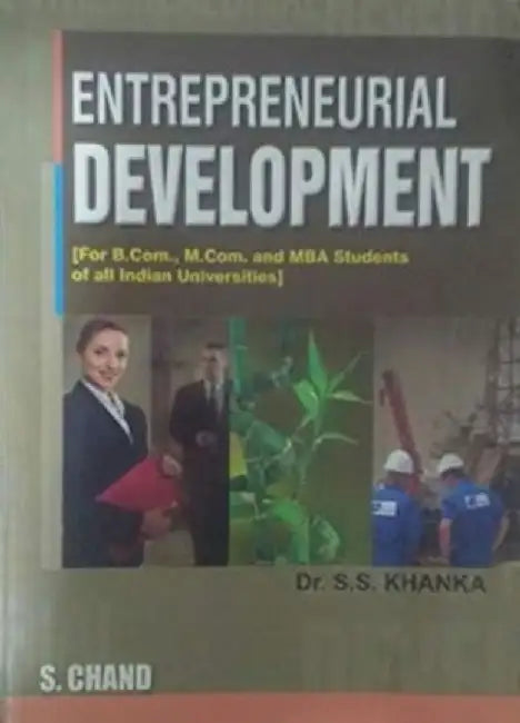 Entrepreneurial Development by S.S.Khanka