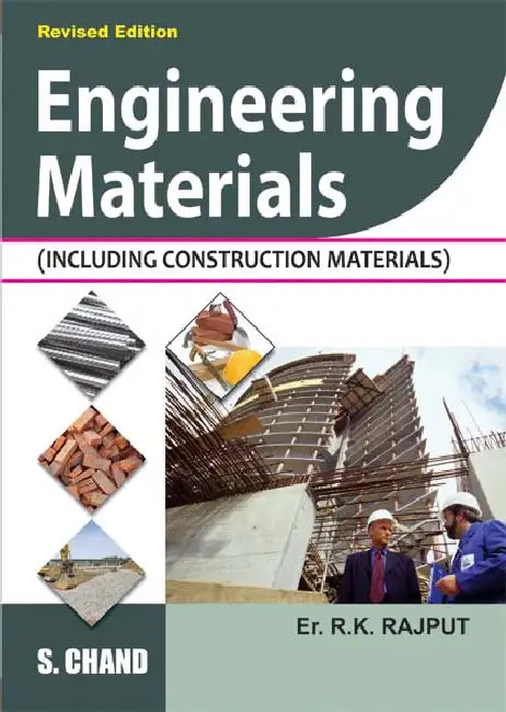 Engineering Materials (Including Construction Materials) by R K Rajput