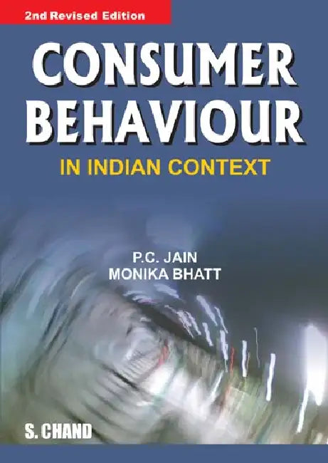 Consumer Behaviour (In Indian Context) by P C Jain