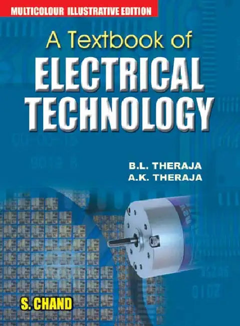A Textbook of Electrical Technology  by R S Sedha