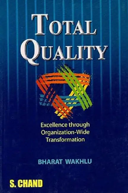 Total Quality by Bharat Wakhlu