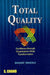 Total Quality by Bharat Wakhlu