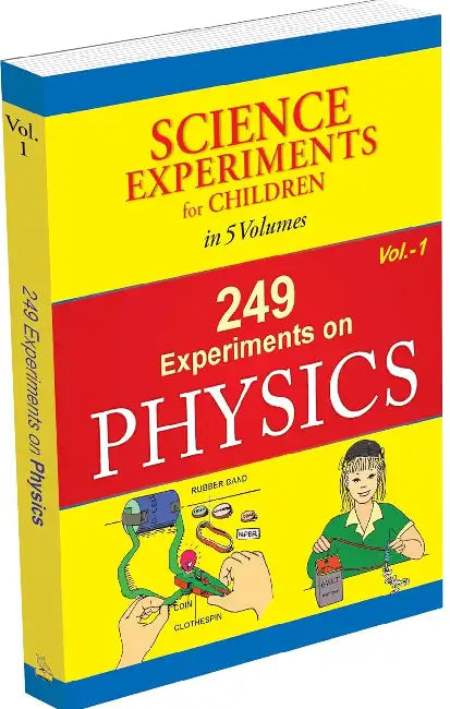 249 Experiments On Physics by Pustak Mahal