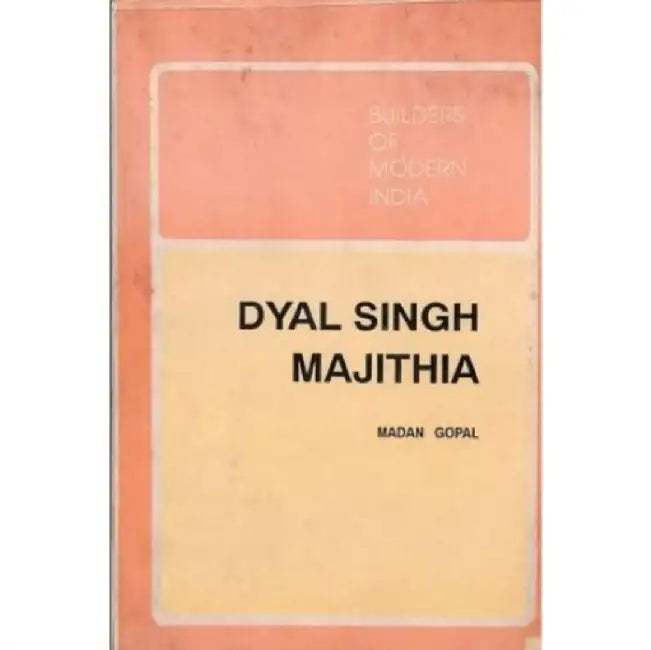 Dyal Singh Majithia by Madan Gopal