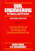 Soil Engineering in Theory and Practice: Volume 2: Geotechnical Testing and Instrumentation by Alam Singh