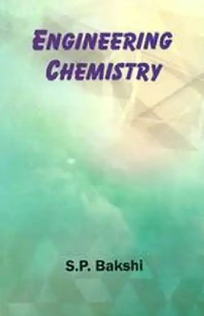Engineering Chemistry by S. P. Bakshi