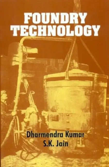 Foundry Technology by Kumar D / Jain