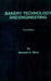 Bakery Technology and Engineering by S. A. Matz