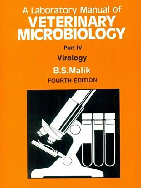 Lab. Manual of Veterinary Microbiology by Malik B.S.