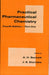 Practical Pharmaceutical Chemistry,  4e Part - I by Beckett A.H.