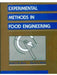 Experimental Methods in Food Engineering by S. S. H. Rizvi