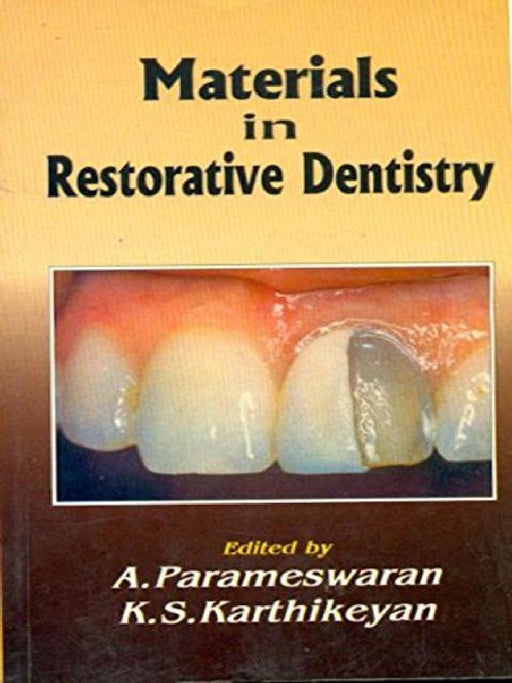 Materials in Restorative Dentistry by Karthikeyan
