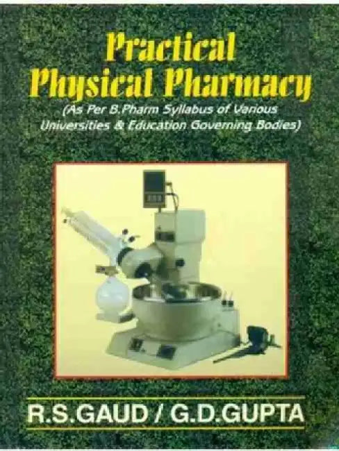 Practical Physical Pharmacy by R. S. Gaud