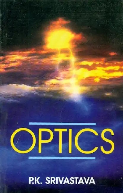 Optics by Srivastava P.K.