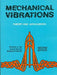 Mechanical Vibrations: Theory and Applications, 2e by Tse, Morse / Hinkle