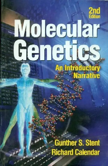 Molecular Genetics: An Introductory Narrative, 2e by Stent