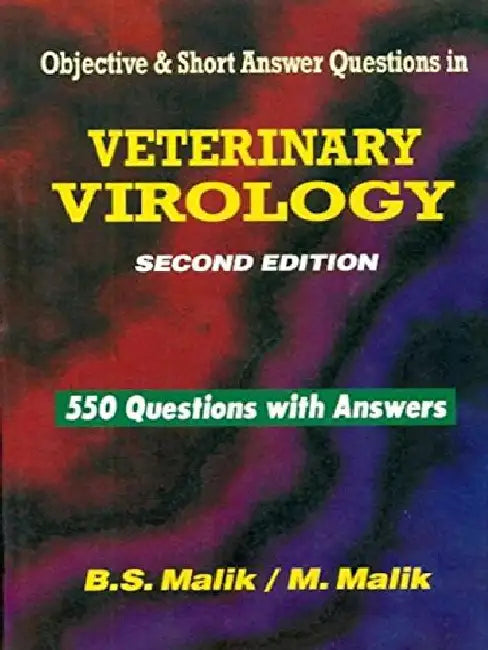 Objective & Short Answer Questions in Veterinary Virology, 2e by Malik / Malik