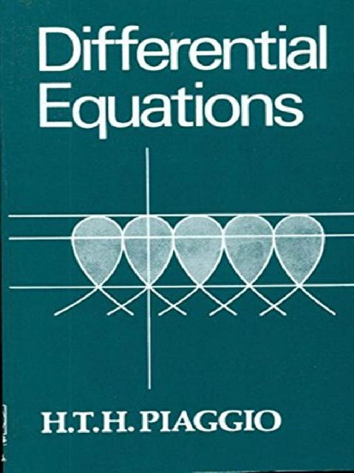 Differential Equations by Piaggio H.T.H.