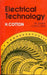 Electrical Technology by Cotton H.