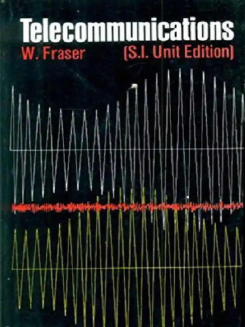 Telecommunications by Fraser W.