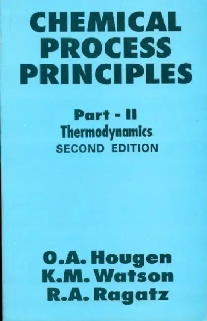 Chemical Process Principles, 2e by Hougen / Watson