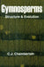 Gymnosperms: Structure & Evolution by Chamberlain C.J.