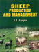 Sheep Production and Management by J. L. Gupta