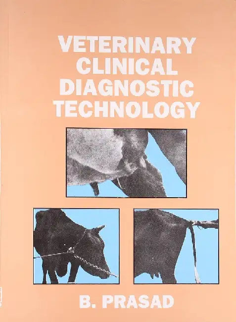 Veterinary Clinical Diagnostic Technology by Prasad B.
