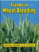 Trends in Wheat Breeding by Sultan Singh