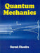 Quantum Mechanics by Chandra S