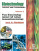 Biotechnology Theory and Techniques, Vol. 1 by Chirikjian