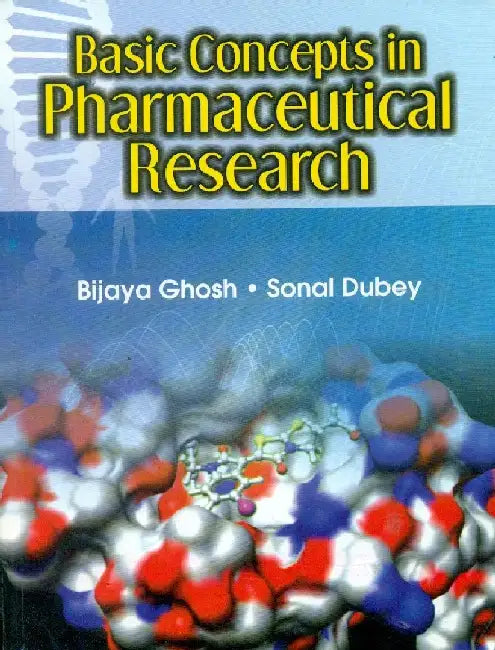 Basic Concepts in Pharmaceutical Research by Ghosh