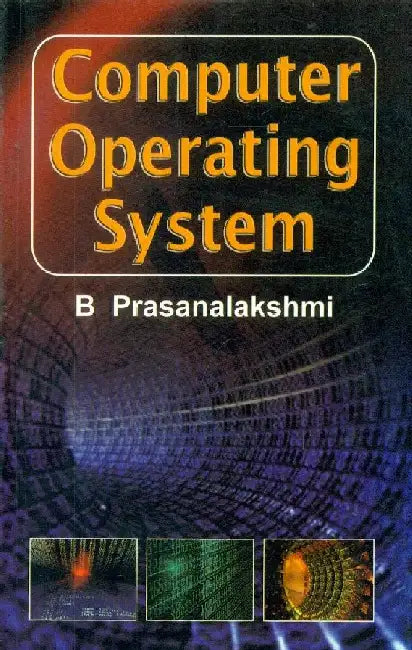 Computer Operating System by Prasanalakshmi B.