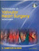 Techniques in Valvular Heart Surgery by Sampath Kumar