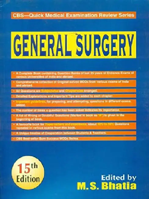 CBS Quick Medical Examination Review Series: General Surgery, 15e by Bhatia M. S.