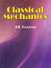 Classical Mechanics by Saxena A. K.