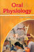 Oral Physiology by Chatterjee