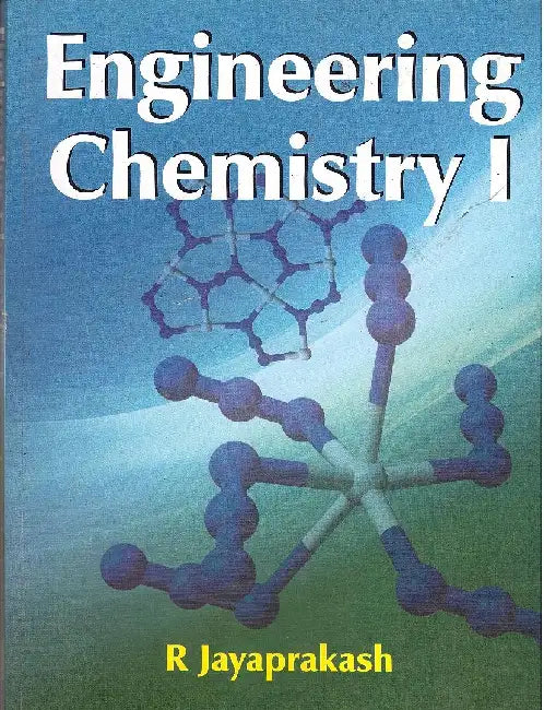 Engineering Chemistry I by Jayaprakash R.
