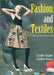 Fashion and Textiles by Gale Colin