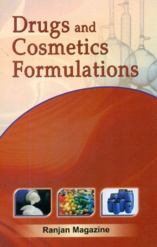 Drugs and Cosmetics Formulations by Ranjan Magazine
