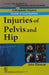 John Ebnezar CBS Handbooks in Orthopedics and Fractures: Orthopedic Trauma: Injuries of Axial Skeleton :Injuries of Pelvis and Hip by Ebnezar John