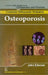 John Ebnezar CBS Handbooks in Orthopedics and Fractures: Common Orthopedic Problems  : Osteoporosis by Ebnezar John