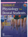 Textbook of Physiology for Dental Students by R. K. Marya