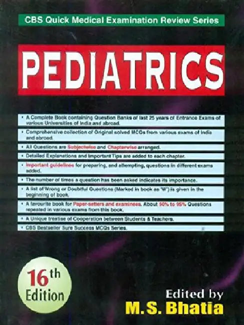 CBS Quick Medical Examination Review Series: Pediatrics, 16e by Bhatia