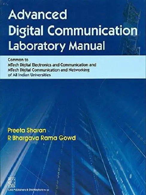 Advanced Digital Communication Laboratory Manual by Sharan / Gowd