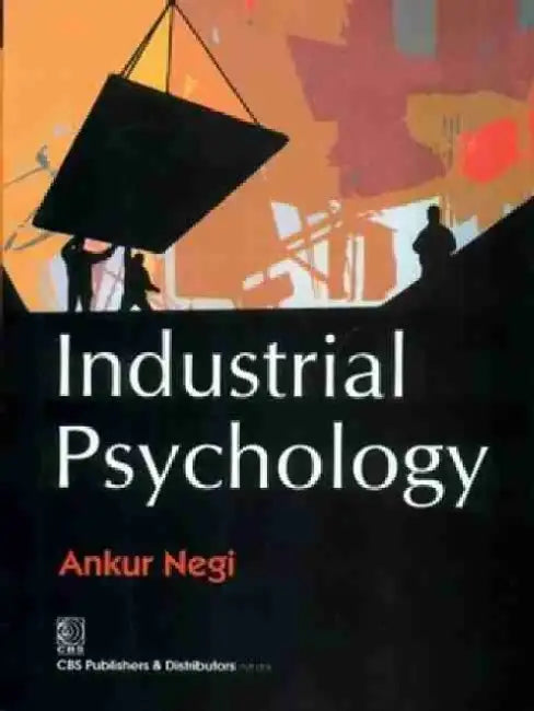 Industrial Psychology by A. Negi